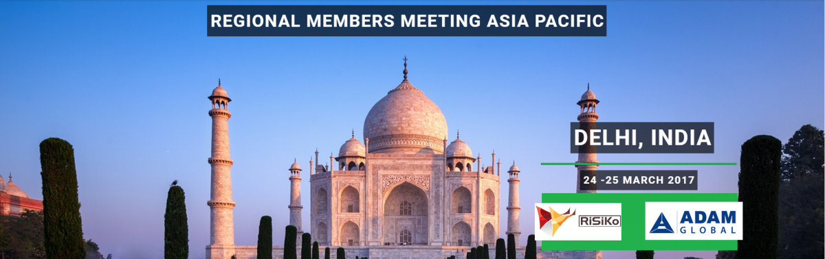 RiSiKo is proud to host “ADAM GLOBAL REGIONAL ASIA PACIFIC MEMBERS MEETING (APAC) 2017” in New Delhi , India